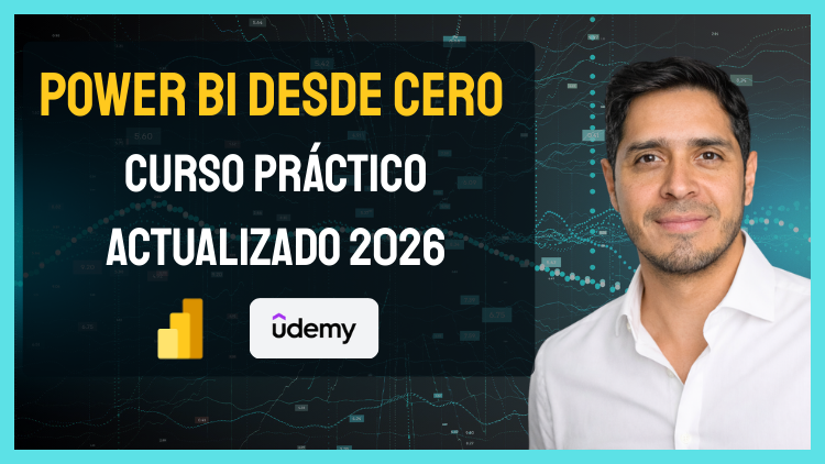 Power BI desde Cero — Curso Práctico — Actualizado 2026